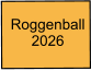 Roggenball 2026